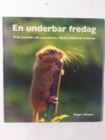En underbar fredag : fr&aring;n konflikt till samarbete i &Ouml;stra V&auml;tterbranterna