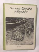 Hur man sk&ouml;ter sina sk&ouml;ldpaddor 