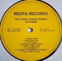 The Living Legend Charlie Feathers 