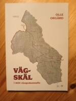 V&auml;gsk&auml;l i mitt skogsmannaliv