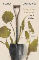 Tr&auml;dg&aring;rdsm&auml;staren och d&ouml;den 