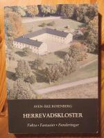 Herrevadskloster : fakta fantasier funderingar