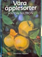 V&aring;ra &auml;pplesorter : deras historia, egenskaper och k&auml;nnetecken