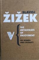 Metastases of enjoyment - on women and causality
