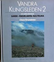Vandra Kungsleden 2 och andra f&auml;rdv&auml;gar : guidebok
