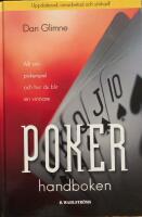 Pokerhandboken : allt om pokerspel och hur du blir en vinnare