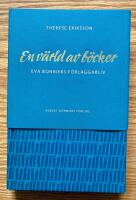 En v&auml;rld av b&ouml;cker - Eva Bonniers f&ouml;rl&auml;ggarliv