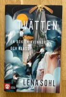 Tv&auml;tten : En bok om kvinnor och klass