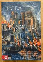 D&ouml;da diktares &ouml;den - Historien om den antika litteraturens otroliga &ouml;verlevnad