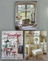 3 b&ouml;cker:  Inred lantligt p&aring; ditt eget s&auml;tt + Inred lantligt inne & ute + Inred och dekorera ljust & lantligt