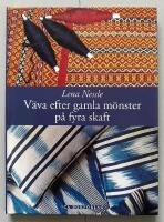 V&auml;va efter gamla m&ouml;nster p&aring; fyra skaft