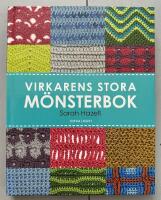 Virkarens stora m&ouml;nsterbok : 200 anv&auml;ndbara m&ouml;nster med diagram och bilder