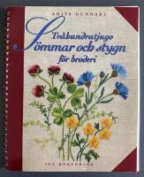 Tv&aring;hundratjugo s&ouml;mmar och stygn f&ouml;r broderi