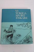 Dedicerad. Vi tokiga sportfiskare Kuss, Gerald
