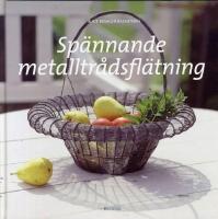 Sp&auml;nnande metalltr&aring;dsfl&auml;tning