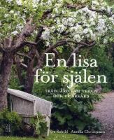 En lisa f&ouml;r sj&auml;len : tr&auml;dg&aring;rd som terapi och friskv&aring;rd