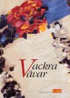 Vackra v&auml;var : det b&auml;sta ur Land