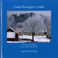 Under Kattegatts vindar : om en 1700-talsg&aring;rd : bevarande och utveckling