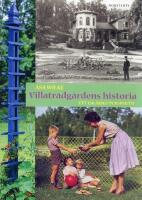 Villatr&auml;dg&aring;rdens historia : ett 150-&aring;rigt perspektiv