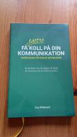 F&aring; b&auml;ttre koll p&aring; din kommunikation : M&auml;nniskor p&aring;verkar m&auml;nniskor