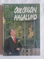Olle Olsson Hagalund. Kvick kraftkarl i konstn&auml;rsidyll