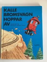 Kalle Bromsvagn hoppar av