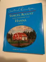 Samuel August fr&aring;n Sevedstorp och Hanna i Hult : barndomsminnen och ess&auml;er (Med Astrid Lindgrens autograf  inklistrad i boken)
