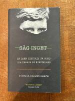 S&auml;g inget : en sann historia om mord och terror p&aring; Nordirland