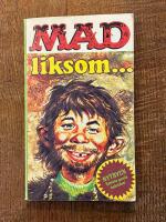 Mad liksom-