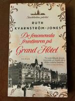 De fenomenala fruntimren p&aring; Grand H&ocirc;tel