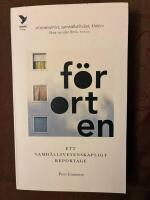 F&ouml;rorten : ett samh&auml;llsvetenskapligt reportage