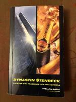 Dynastin Stenbeck : succ&eacute;er och tragedier i en finansfamilj