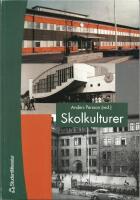 Skolkulturer : - V&auml;gar till framg&aring;ng