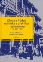 Globala fl&ouml;den och lokala praktiker