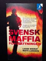 Svensk Maffia : forts&auml;ttningen