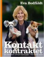 Kontaktkontraktet : en bok om m&auml;nniskans samspel med hunden - fr&aring;n valp till vuxen