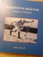 Idrottens Hj&auml;ltar i J&auml;mtland och H&auml;rjedalen