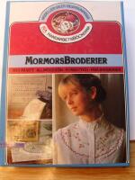 Mormorsbroderier : Vitt p&aring; vitt, allmoges&ouml;m, korsstygn, fria broderier