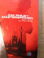 Kim Philby : M&auml;sterspionen