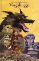 Vargskugga / Kerstin Erlandsson-Svevar.