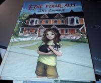 Edie fixar allt / Deb Loughead ; illustrationer av Moa Wallin ; &ouml;vers&auml;ttning av Jennie Shackleford.