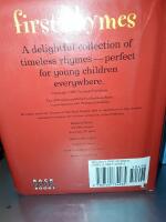 First Rhymes :A delightful collection of timeless rhymes - perfect for young children everywhere