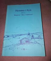 Hemma i byn : dikter / av Margareta "Meta" Andr&eacute;asson ; [teckningar: Sture Karlsson].
