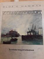 Nyhamnsverket : en kr&ouml;nika kring ett kolkraftverk / Olof G. Hammar.