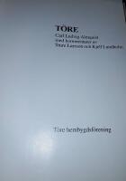 T&ouml;re / Carl Ludvig Almquist ; med komment. av Sture Larsson och Kjell Lundholm. Almquist, Car