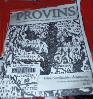 PROVINS. Norrl&auml;ndsk litter&auml;r tidskrift. NR 1, 2008. &rdquo;Tema Norrl&auml;ndska id&eacute;historier &ldquo; med CD-skiva &ldquo;Resan utan slut&rdquo;.
