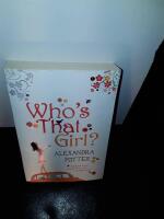 Who's That Girl? - pocket, Engelska, 2009 F&ouml;rfattare: Alexandra Potter