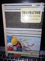 Trasmattor och andra mattor / M&auml;rta Brod&eacute;n, Gertrud Ingers.