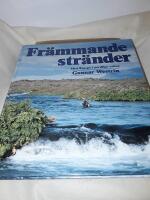 Fr&auml;mmande str&auml;nder : med flugsp&ouml; i nordliga vatten AUTOGRAF