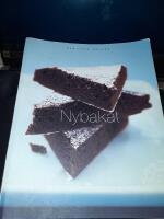 Nybakat : den goda smaken + Sm&aring;kakor (2 b&ouml;cker f&ouml;r endast  99 kr)
